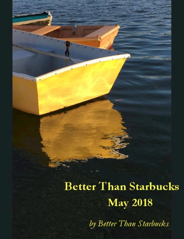  Better Than Starbucks May 2018(Kobo/電子書)