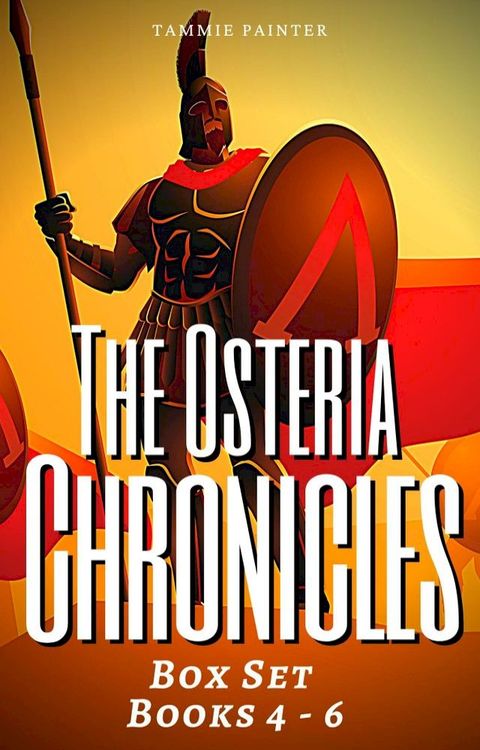 The Osteria Chronicles Box Set: Books 4 - 6(Kobo/電子書)