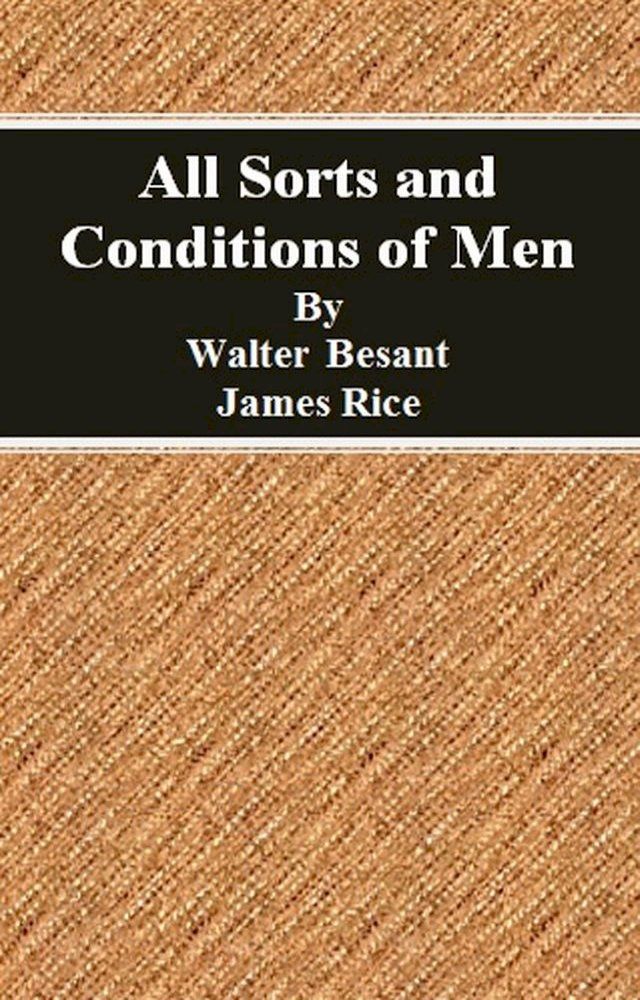  All Sorts and Conditions of Men(Kobo/電子書)