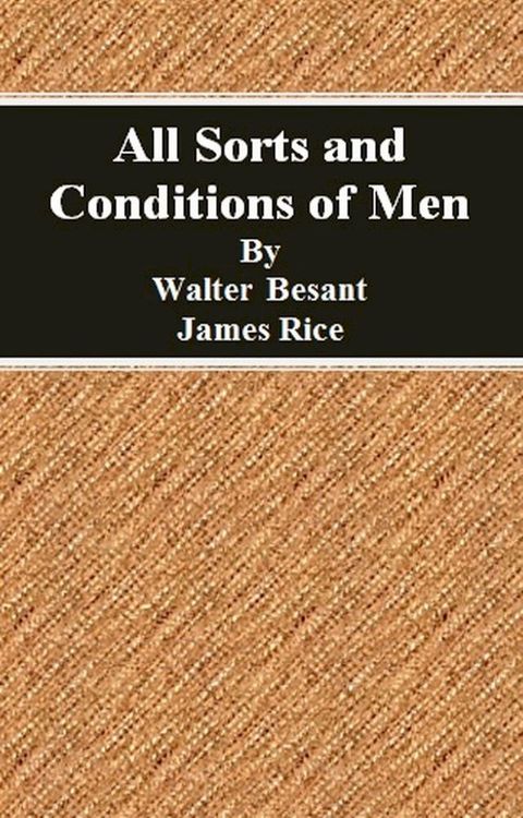 All Sorts and Conditions of Men(Kobo/電子書)