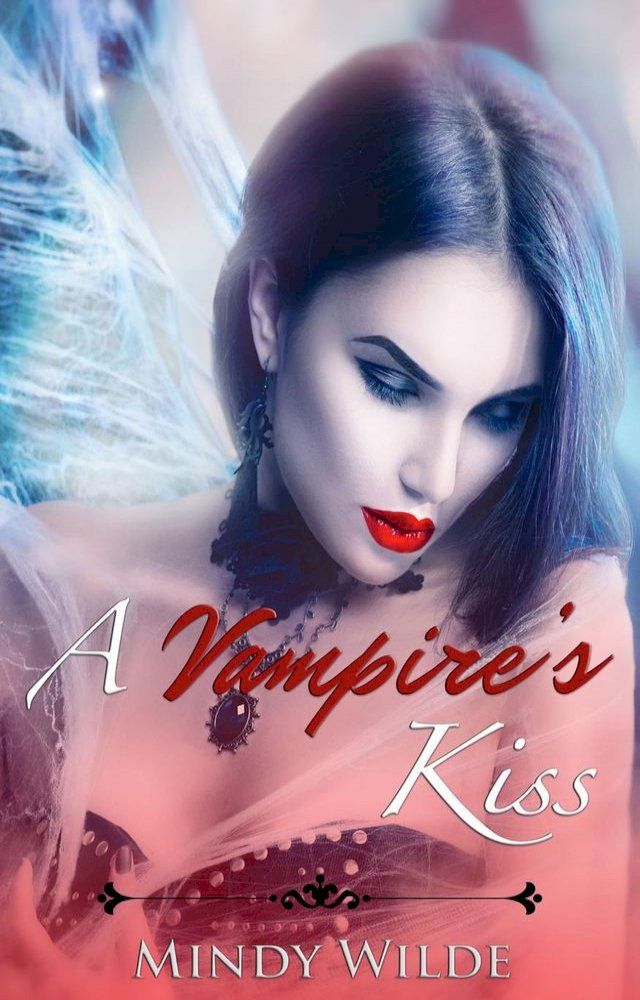  A Vampire's Kiss (9 Book Bundle)(Kobo/電子書)