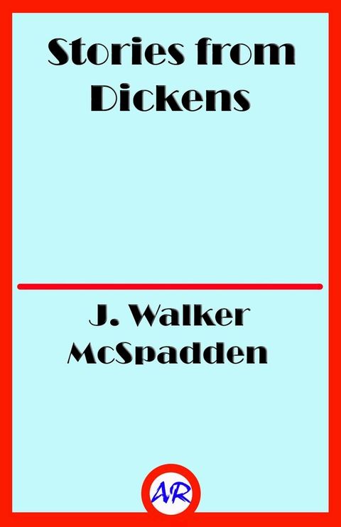 Stories from Dickens (Illustrated)(Kobo/電子書)