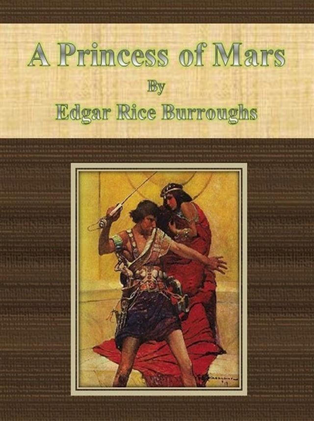  A Princess of Mars by Edgar Rice Burroughs(Kobo/電子書)