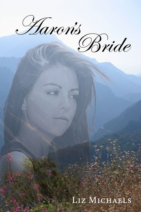 Aaron's Bride(Kobo/電子書)