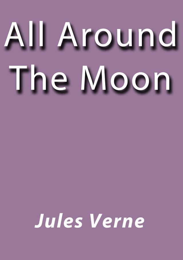  All around the moon(Kobo/電子書)