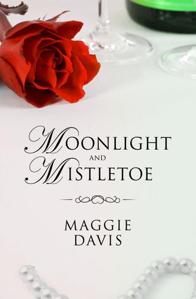  Moonlight and Mistletoe(Kobo/電子書)