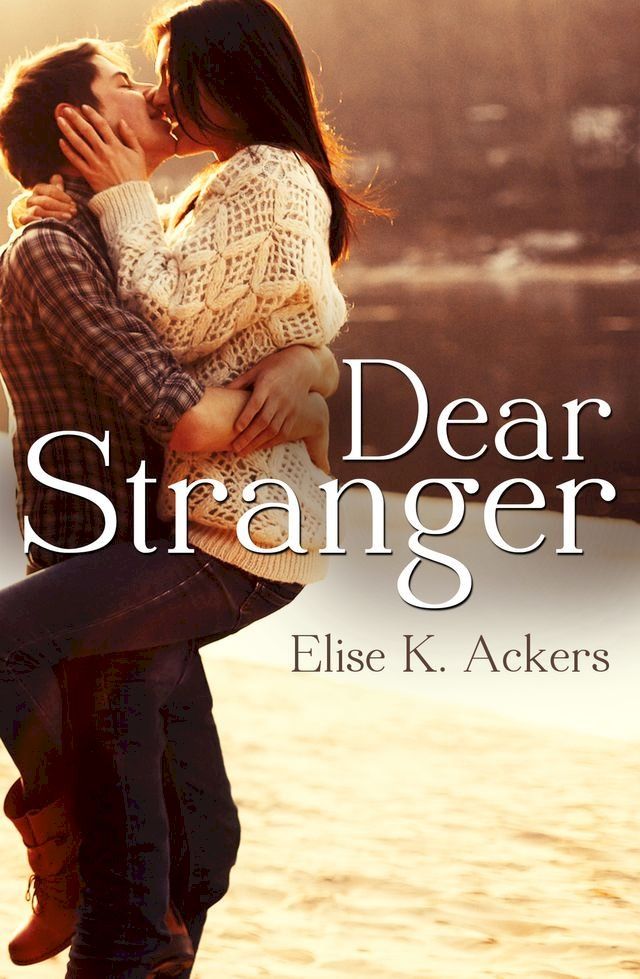  Dear Stranger (Novella)(Kobo/電子書)