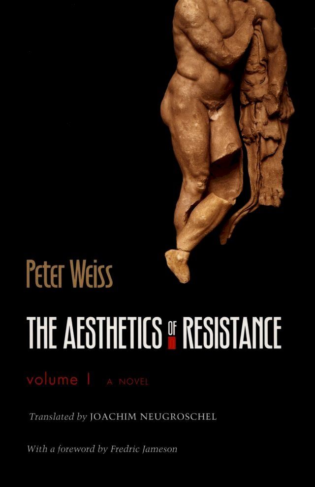  The Aesthetics of Resistance, Volume I(Kobo/電子書)