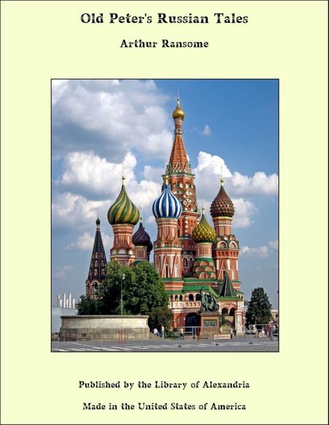 Old Peter's Russian Tales(Kobo/電子書)