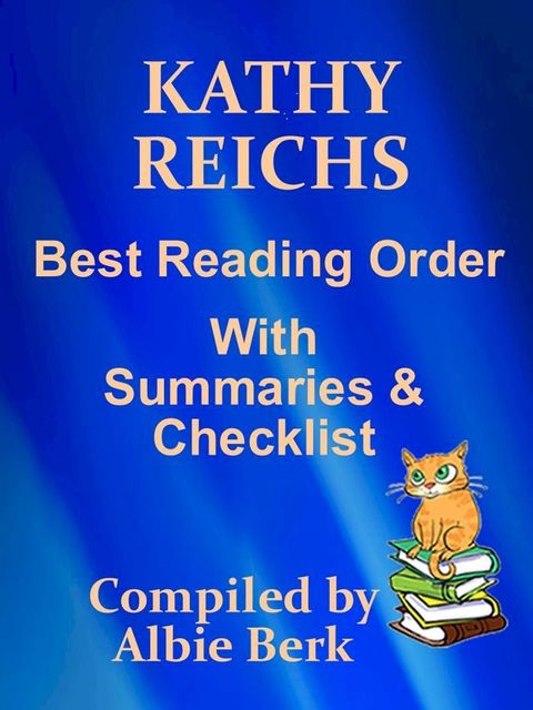 Kathy Reichs: Best Reading Order - with Summaries & Checklist(Kobo/電子書)