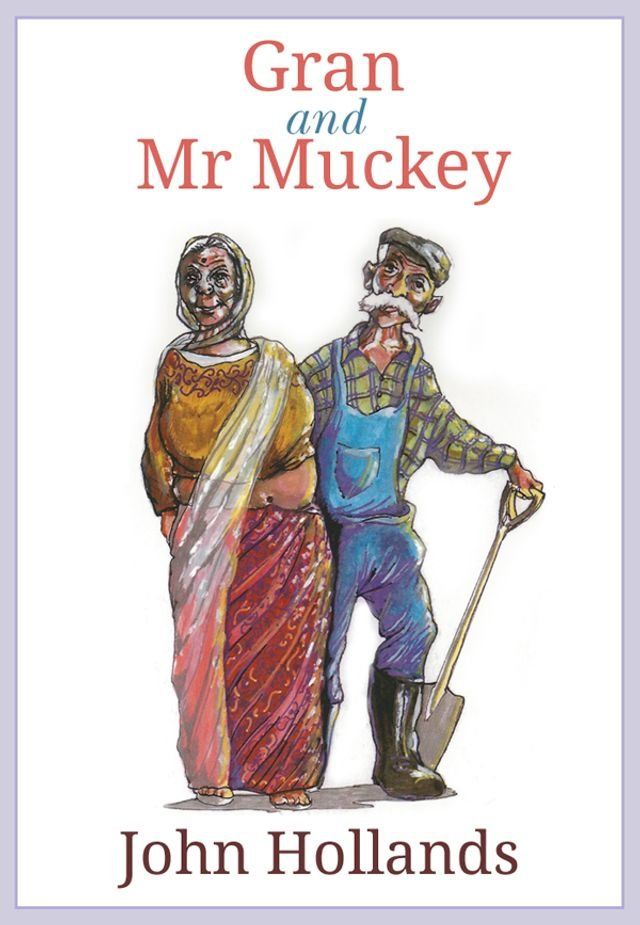  Gran and Mr Muckey(Kobo/電子書)