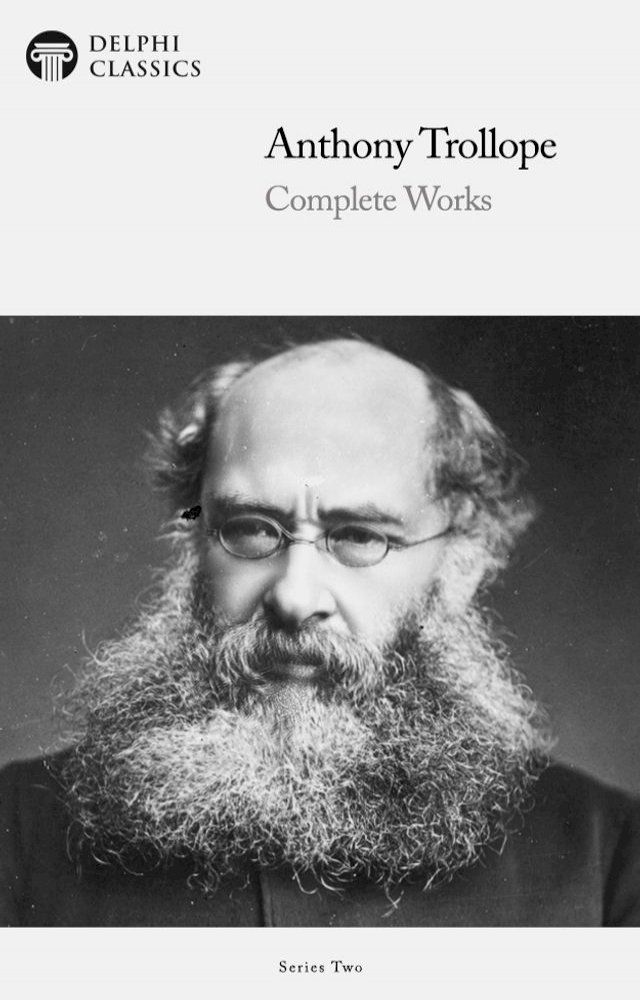  Complete Works of Anthony Trollope (Delphi Classics)(Kobo/電子書)