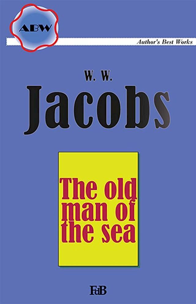  The Old Man Of The Sea(Kobo/電子書)