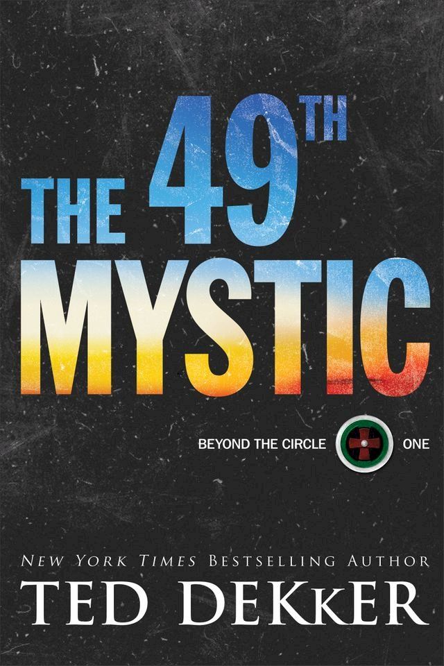  The 49th Mystic (Beyond the Circle Book #1)(Kobo/電子書)