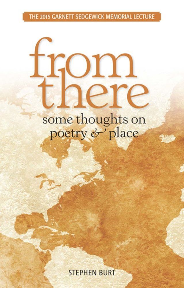  From There: Some Thoughts on Poetry & Place(Kobo/電子書)