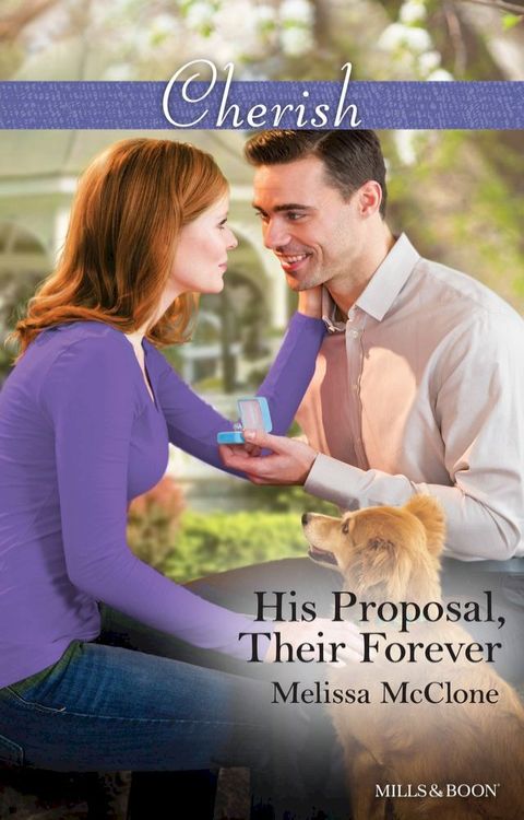 His Proposal, Their Forever(Kobo/電子書)