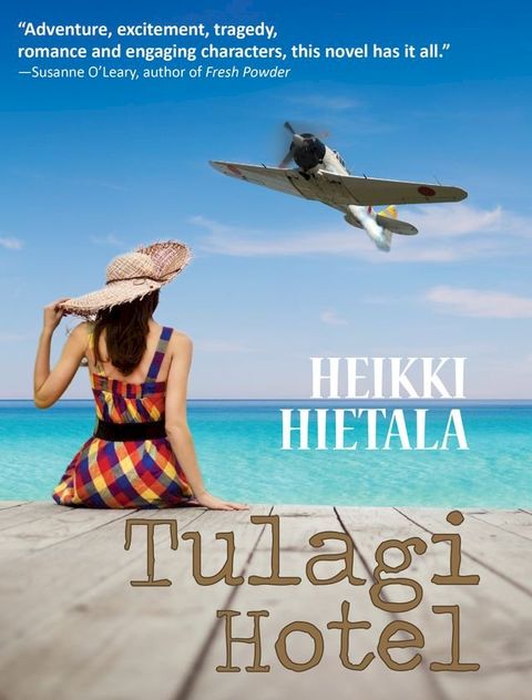 Tulagi Hotel - A World War II Romance(Kobo/電子書)