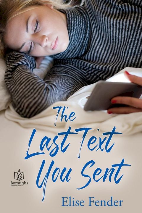 The Last Text You Sent(Kobo/電子書)