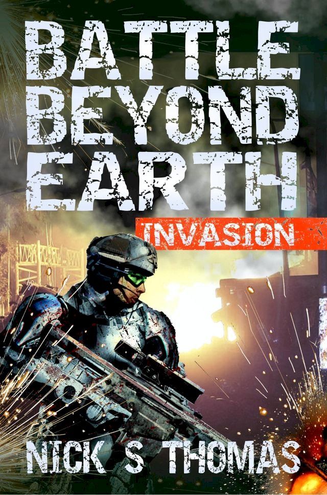  Battle Beyond Earth: Invasion(Kobo/電子書)