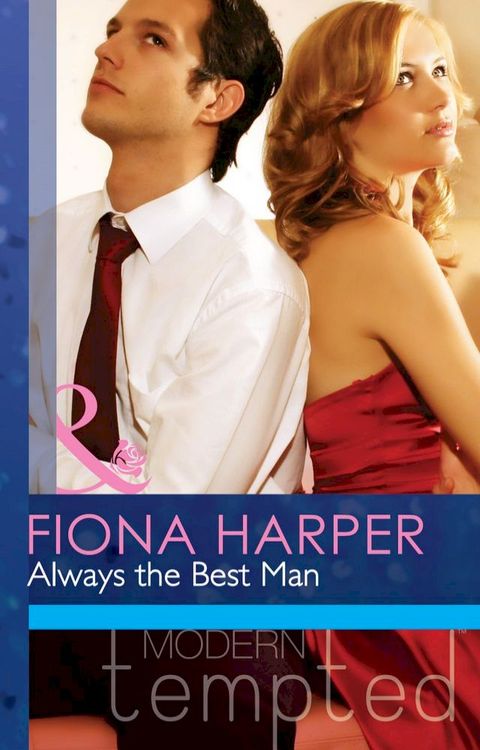 Always the Best Man (Mills & Boon Modern Heat)(Kobo/電子書)