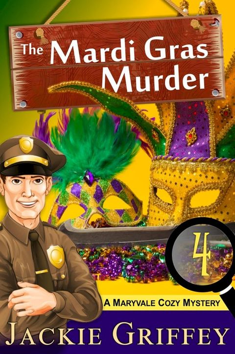 The Mardi Gras Murder (A Maryvale Cozy Mystery, Book 4)(Kobo/電子書)