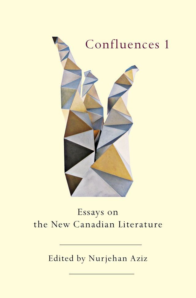  Confluences 1: Essays on the New Canadian Literature(Kobo/電子書)