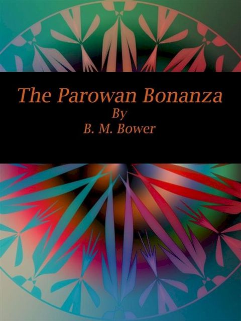 The Parowan Bonanza(Kobo/電子書)