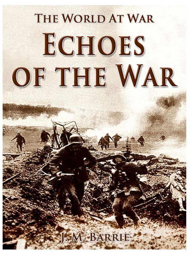  Echoes of the War(Kobo/電子書)