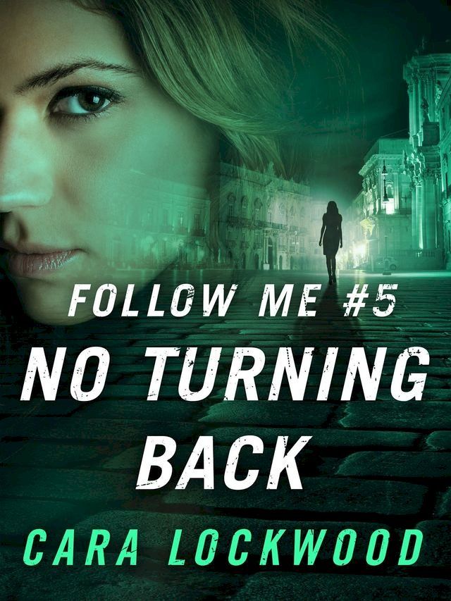  Follow Me #5: No Turning Back(Kobo/電子書)