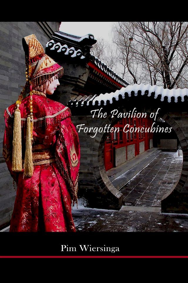  The Pavilion of Forgotten Concubines(Kobo/電子書)