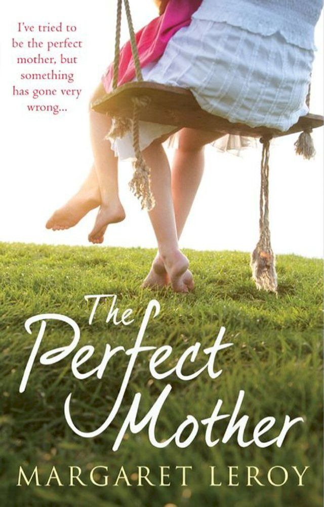  The Perfect Mother(Kobo/電子書)