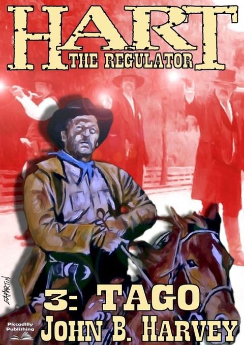 Hart the Regulator 3: Tago(Kobo/電子書)