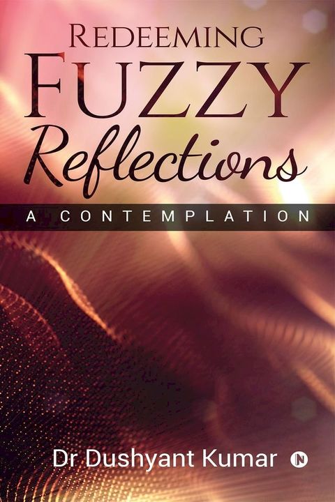 Redeeming Fuzzy Reflections(Kobo/電子書)