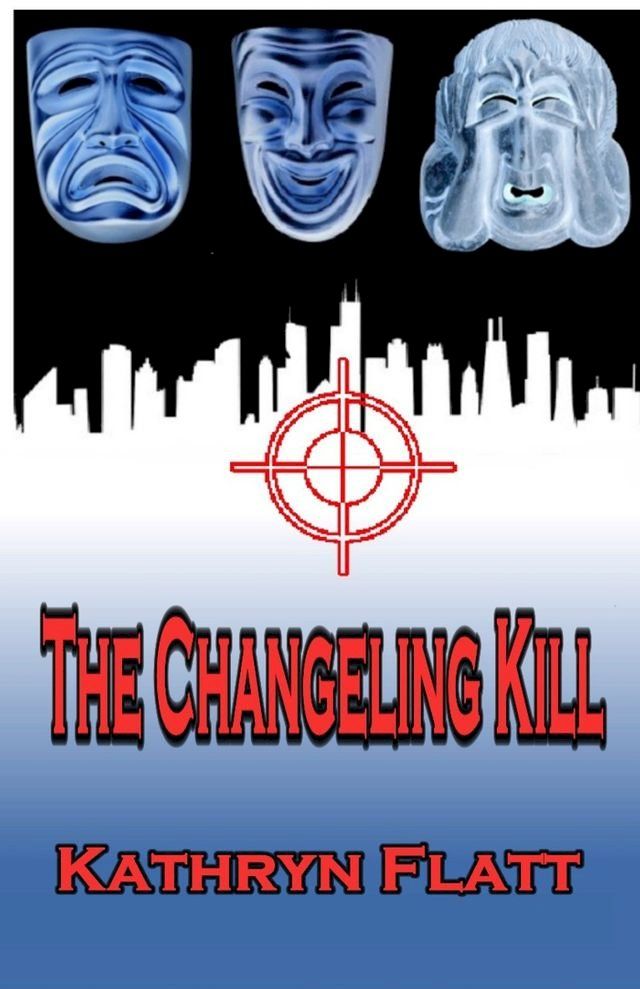  The Changeling Kill: Book 2 Jack Watson Series(Kobo/電子書)