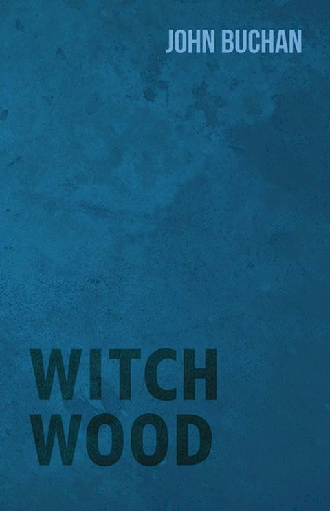 Witch Wood(Kobo/電子書)