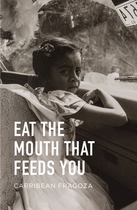 Eat the Mouth That Feeds You(Kobo/電子書)