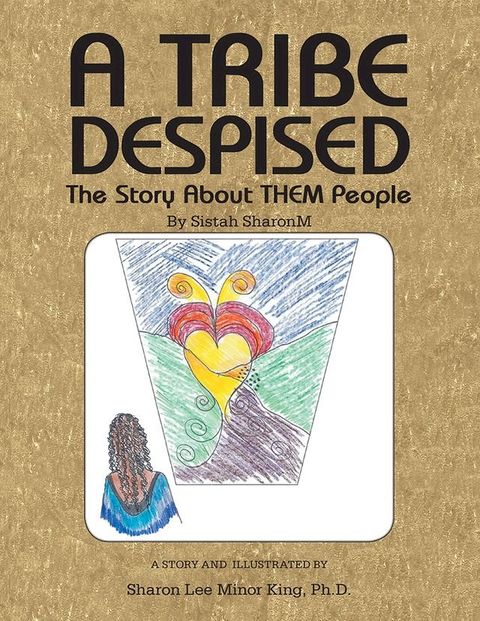 A Tribe Despised(Kobo/電子書)