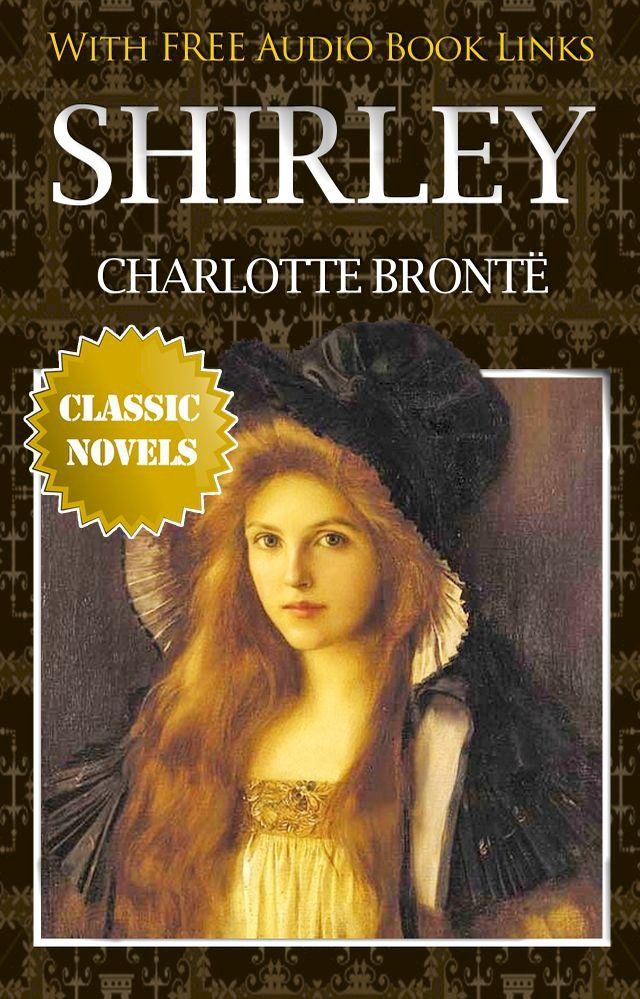  SHIRLEY Classic Novels: New Illustrated [Free Audiobook Links](Kobo/電子書)