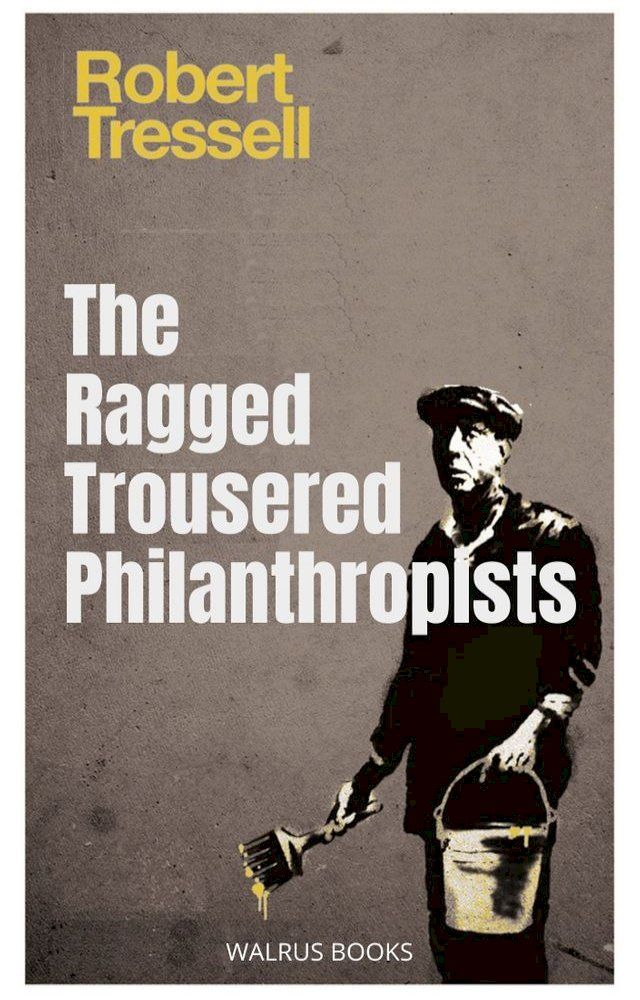  The Ragged Trousered Philanthropists(Kobo/電子書)