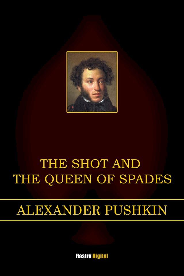  The Shot and The Queen of Spades(Kobo/電子書)