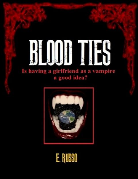 Blood Ties(Kobo/電子書)