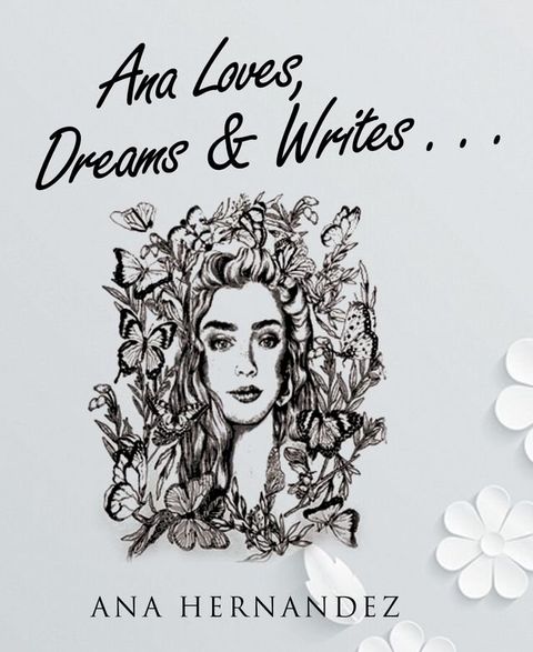 Ana Loves, Dreams and Writes(Kobo/電子書)