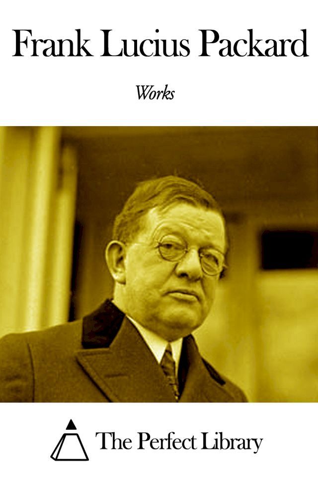  Works of Frank Lucius Packard(Kobo/電子書)