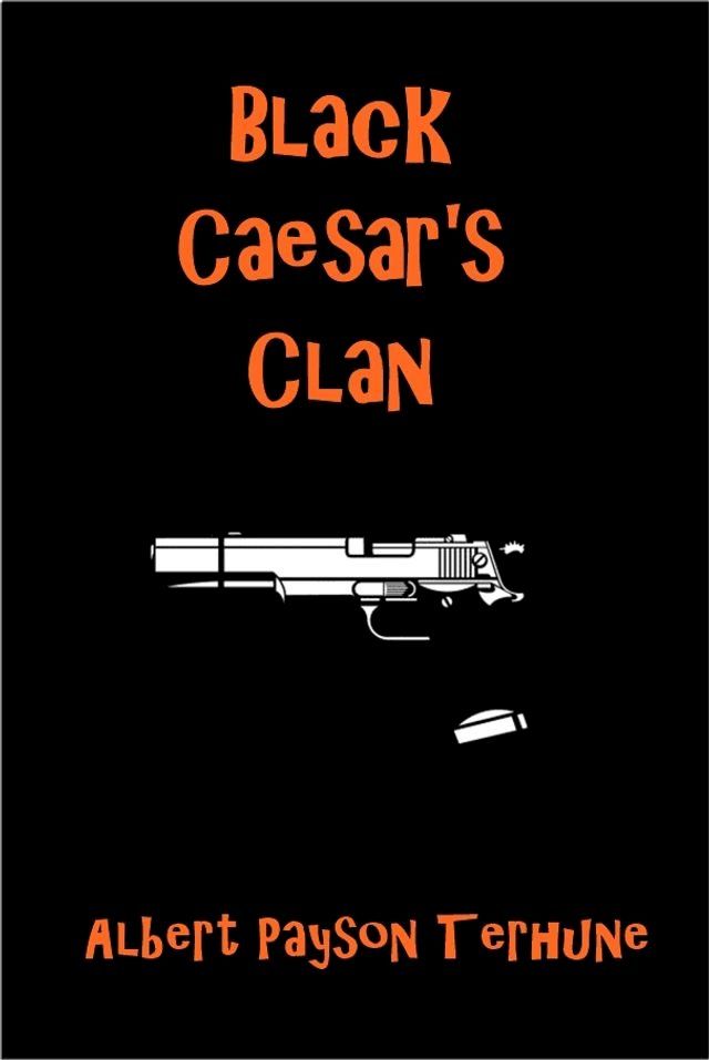  Black Caesar's Clan(Kobo/電子書)