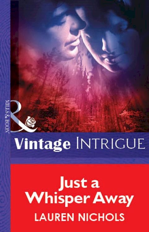 Just a Whisper Away (Mills & Boon Vintage Intrigue)(Kobo/電子書)