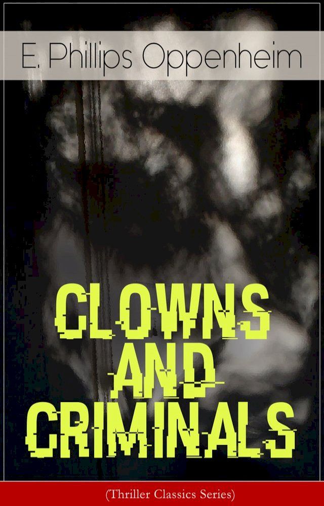  CLOWNS AND CRIMINALS (Thriller Classics Series)(Kobo/電子書)