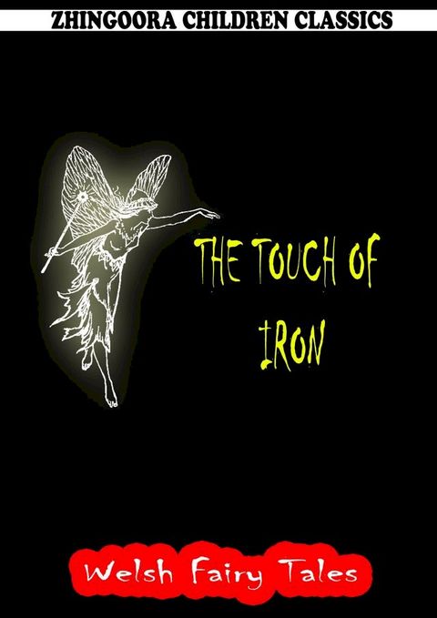 The Touch Of Iron(Kobo/電子書)