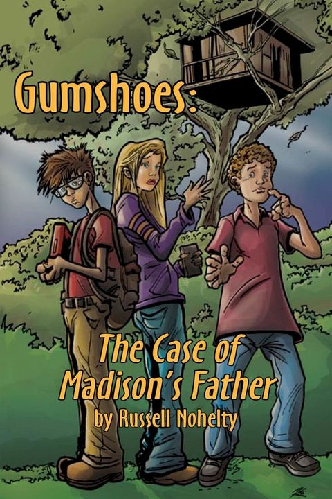 Gumshoes: The Case of Madison's Father(Kobo/電子書)