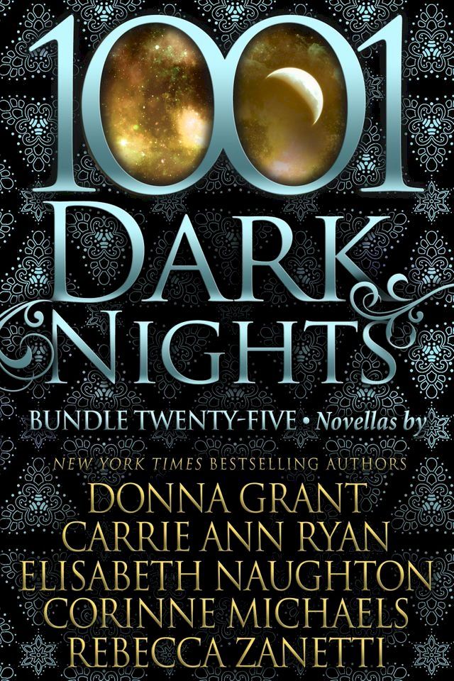  1001 Dark Nights: Bundle Twenty-Five(Kobo/電子書)