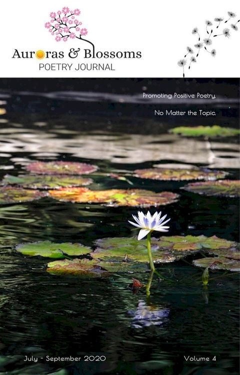 Auroras & Blossoms Poetry Journal: Issue 4 (July - September 2020)(Kobo/電子書)